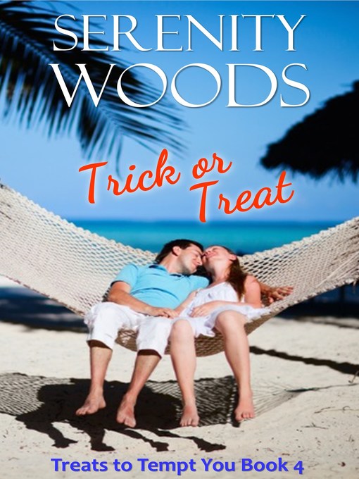 Title details for Trick or Treat by Serenity Woods - Available